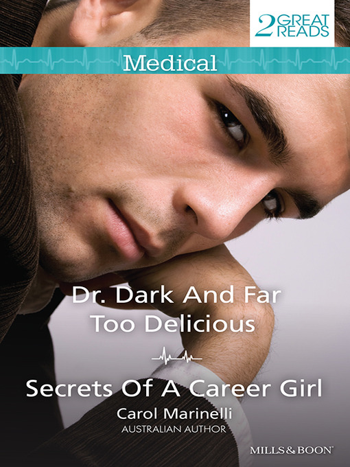Cover image for Dr. Dark and Far Too Delicious / Secrets of a Career Girl